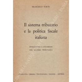 Il sistema tributario e la politica fiscale italiana