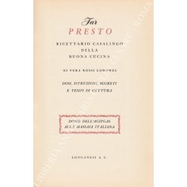 Far presto. Ricettario casalingo della buona cucina Far presto. Ricettario casalingo della buona cucina