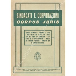 Sindacati e corporazioni. Corpus juris