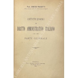 Istituzioni di diritto amministrativo italiano Istituzioni di diritto amministrativo italiano