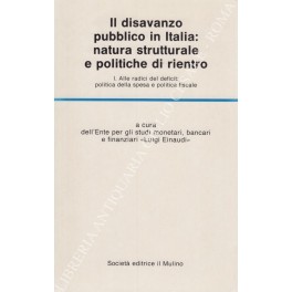 Il disavanzo pubblico in Italia: natura strutturale