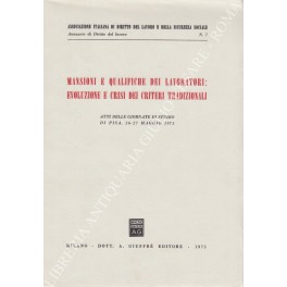 Mansioni e qualifiche dei lavoratori Mansioni e qualifiche dei lavoratori