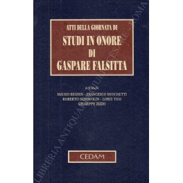 Atti della giornata di studi in onore di Gaspare Falsitta Atti della giornata di studi in onore di Gaspare Falsitta