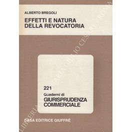 Effetti e natura della revocatoria