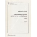 Strutture societarie e autonomia contrattuale. Saggi