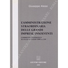 L'amministrazione straordinaria delle grandi imprese insolventi