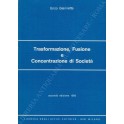 Trasformazione, Fusione e Concentrazione di Società