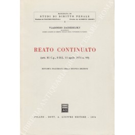 Reato continuato. (Artt. 81 C.p. 8 D.L. 11 aprile