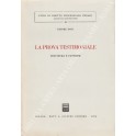 La prova testimoniale. Struttura e funzione