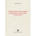 Il regime tributario dei dividendi