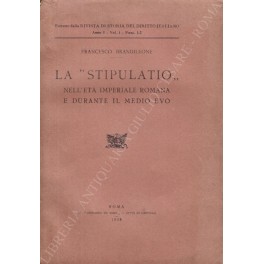La stipulatio nell'età imperiale romana La stipulatio nell'età imperiale romana