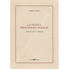 La nuova procedura penale La nuova procedura penale