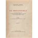 De processibus. Vol. I