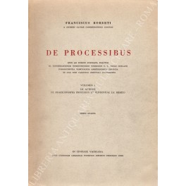 De processibus. Vol. I De processibus. Vol. I