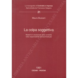 La colpa soggettiva La colpa soggettiva