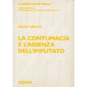 La contumacia e l'assenza dell'imputato