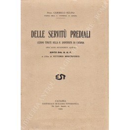 Delle servitù prediali. Lezioni tenute nella R. Un Delle servitù prediali. Lezioni tenute nella R. Un
