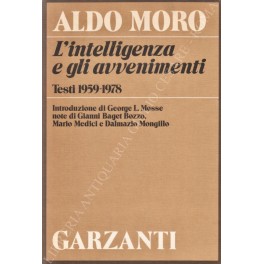 L'intelligenza e gli avvenimenti. Testi 1959-1978 L'intelligenza e gli avvenimenti. Testi 1959-1978