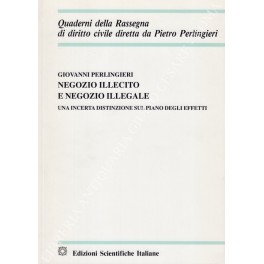 Negozio illecito e negozio illegale Negozio illecito e negozio illegale