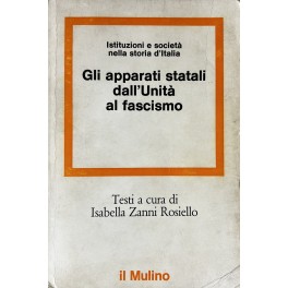 Gli apparati statali dall'Unità al fascismo