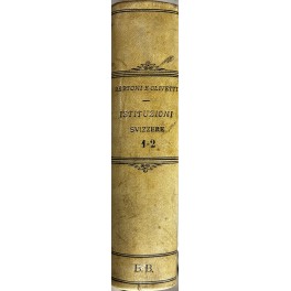 Le istituzioni svizzere nel diritto pubblico e privato Le istituzioni svizzere nel diritto pubblico e privato
