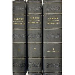 De l'instruction criminelle De l'instruction criminelle