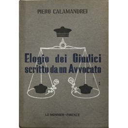 Elogio dei giudici scritto da un avvocato Elogio dei giudici scritto da un avvocato