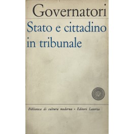 Stato e cittadino in tribunale. Valutazioni politi
