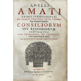 Consiliorum seu responsorum centuria una Consiliorum seu responsorum centuria una