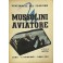 Mussolini aviatore e la sua opera per l'aviazione