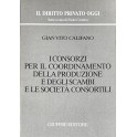 I consorzi per il coordinamento della produzione e degli scambi