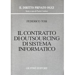 Il contratto di outsourcing di sistema informatico