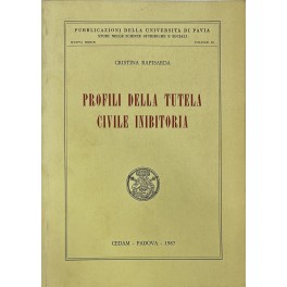 Profili della tutela civile inibitoria