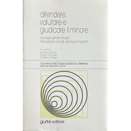 Difendere valutare e giudicare il minore