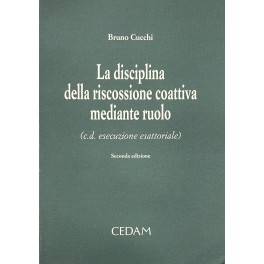 La disciplina della riscossione mediante ruolo