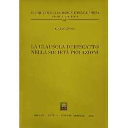 La clausola di riscatto nella società per azioni