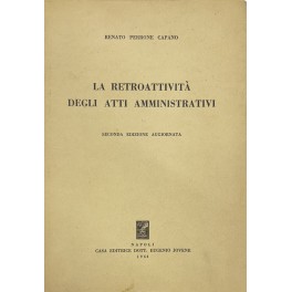 La retroattività degli atti amministrativi