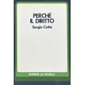 Perchè il diritto?