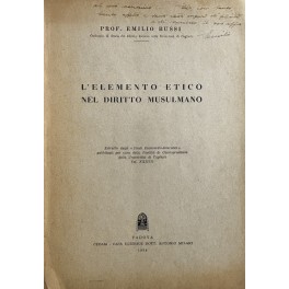 L'elemento etico nel diritto musulmano L'elemento etico nel diritto musulmano