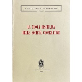 La nuova disciplina delle società cooperative