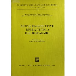 Nuove prospettive della tutela del risparmio