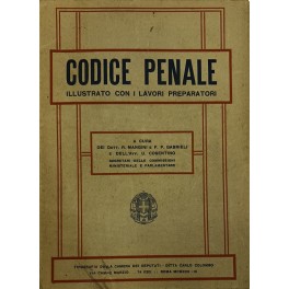 Codice penale illustrato con i lavori preparatori Codice penale illustrato con i lavori preparatori