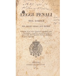 Leggi penali del Codice pel Regno delle Due Sicilie.