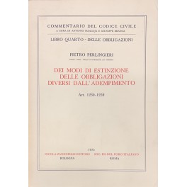 Dei modi di estinzione delle obbligazioni diversi dall'adempimento. Art. 1230-1259 Dei modi di estinzione delle obbligazioni diversi dall'adempimento. Art. 1230-1259