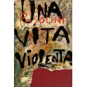 Una vita violenta