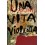 Una vita violenta