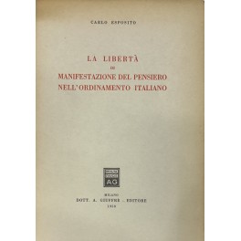 La libertà di manifestazione del pensiero nell'ordinamento italiano