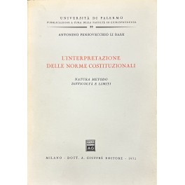 L'interpretazione delle norme costituzionali