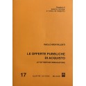 Le offerte pubbliche di acquisto. Le fattispecie obbligatorie