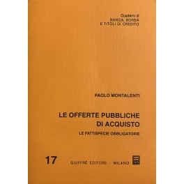 Le offerte pubbliche di acquisto. Le fattispecie obbligatorie